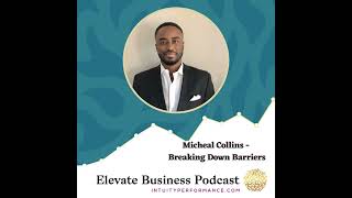Micheal collins- Breaking Down Barriers