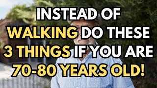 3 Simple Steps To Stay Fit And Energised After 70!