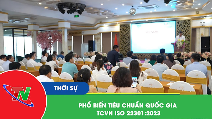 Tiêu chuẩn quốc gia iso tcvn cao nhất là gì năm 2024