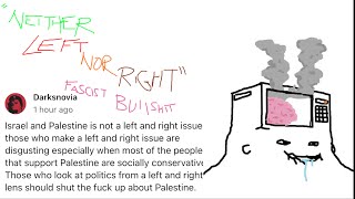 the stupid fascist bullshit of neither right nor left