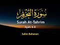 Best recitation  surah attahrim ayah 68  salim bahanan  sohail mattezai