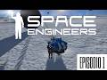Space Engineers - Ep1. Empezando una nueva aventura
