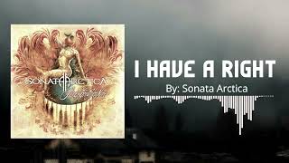 Sonata Arctica - I Have A Right