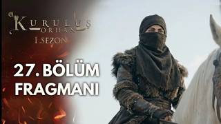 Kuruluş Orhan 27. Bölüm Fragmanı | Mihrişah Hatun Geliyor | Analiz
