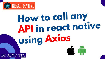 How to call any API in react native using Axios? || in Hindi