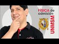 Física de admisión [UNMSM 2022]