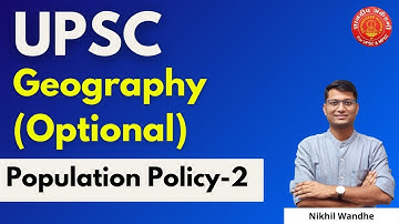UPSC Geography Optional Population Policy (Part 02) #upsc #mains #upscexam #origin