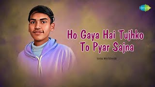 Ho Gaya Hai Tujhko To Pyar Sajna | Sonu Worldwide | Hindi Cover Song | Saregama Open Stage