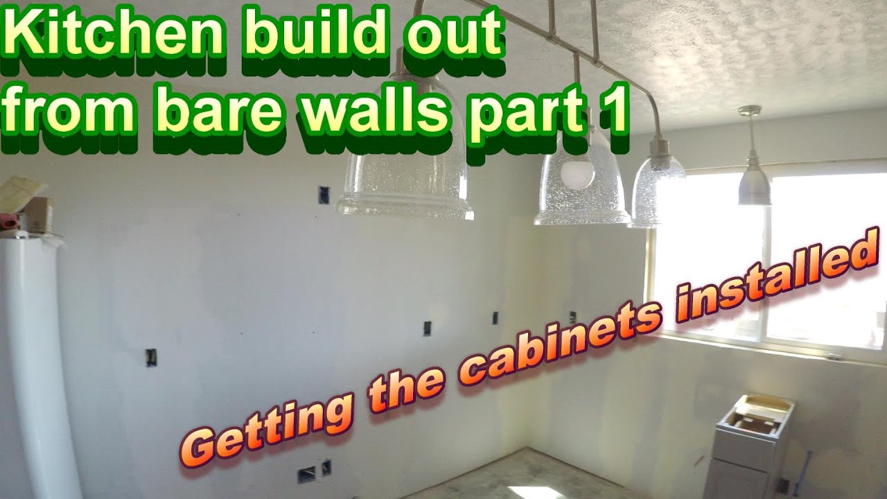Kitchen build out from bare walls, part 1 - YouTube