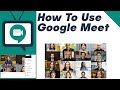 How to use Google Meet In Your Classroom - Tutorial - 2021 Teacher Guide