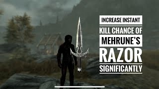 Skyrim SE | How to significantly increase instant kill chance of Mehrune’s Razor