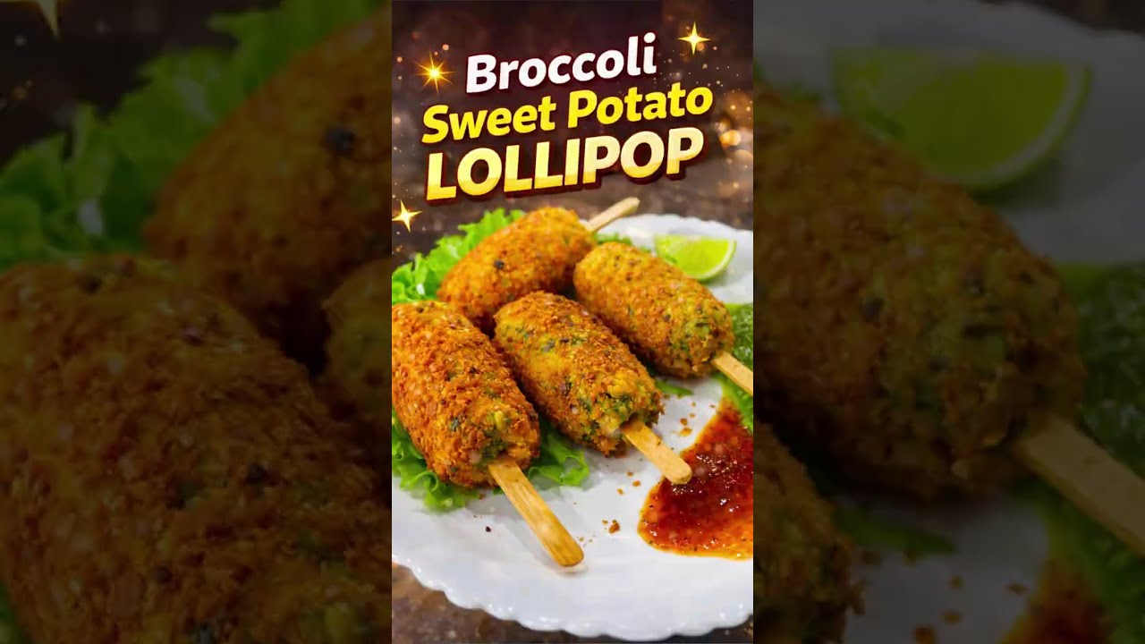 Broccoli Sweet Potato Lollipop Recipe | Healthy & Crispy Veg Snack | Easy Homemade Recipe