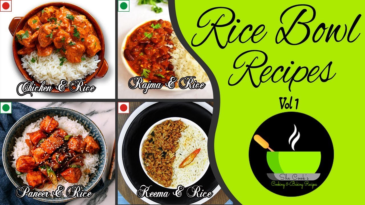 Rice Bowl Recipes | 4  Easy Rice Bowl  | Chicken Rice Bowl | Paneer Rice Bowl | She Cooks