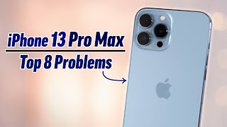 iPhone 13 Pro Max  Top 8 Problems after 2 Weeks!