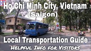 Ho Chi Minh City Local Transportation Information – Ho Chi Minh City, Vietnam Travel Guide - Ep# 11 screenshot 3