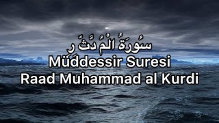 Müddessir Suresi-Raad Muhammad al Kurdi
