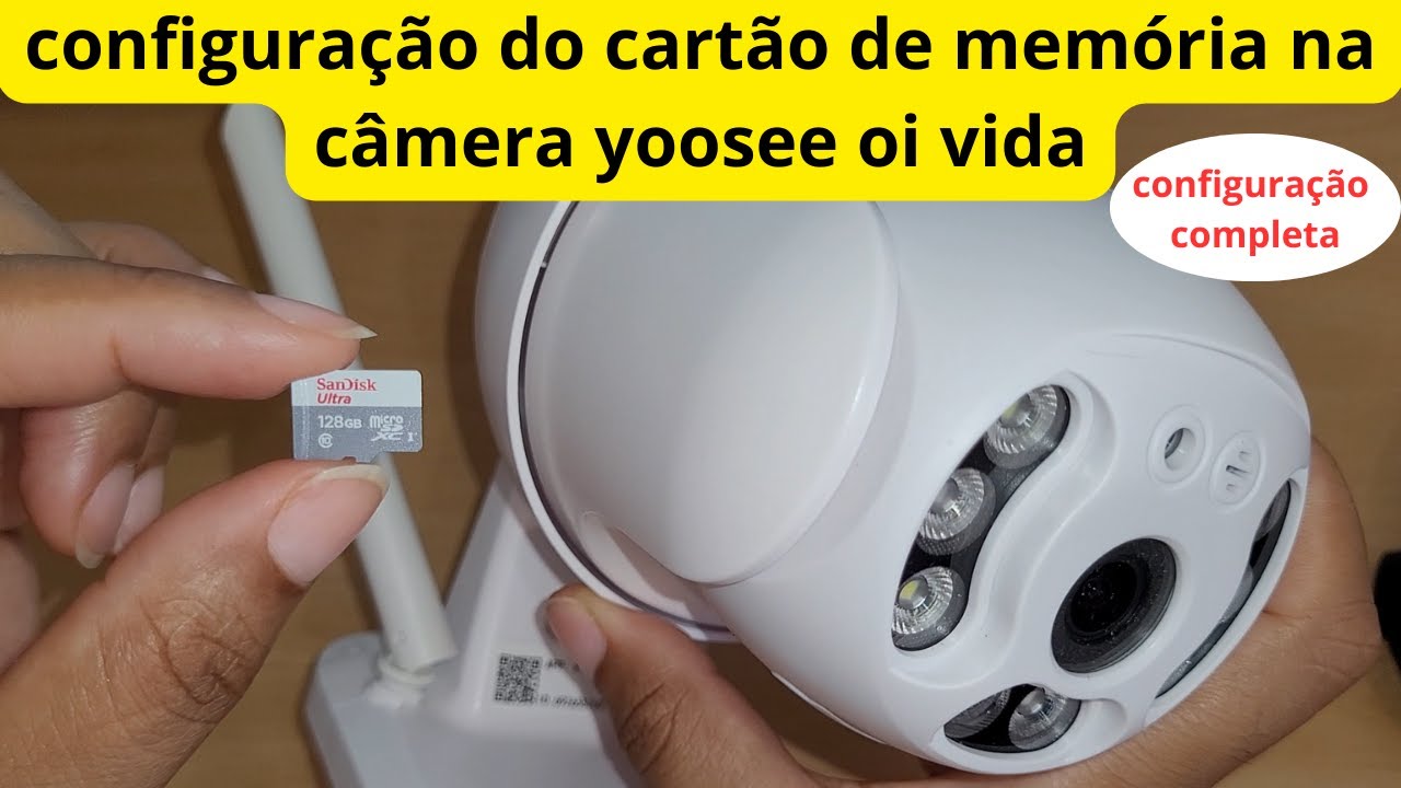 como configurar cartão de memória na câmera yoosee oi vida - YouTube