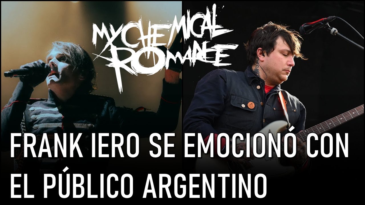 MY CHEMICAL ROMANCE: FRANK IERO SE EMOCIONÓ CON EL PÚBLICO ARGENTINO