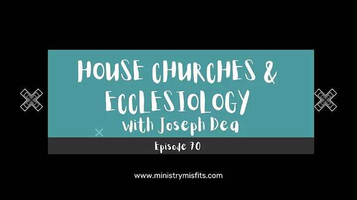 Ministry Misfits Episode 70: House Churches & Eccl...