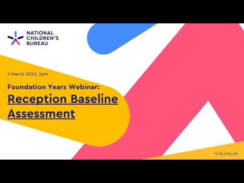 Foundation Years webinar: Reception Baseline Assessment