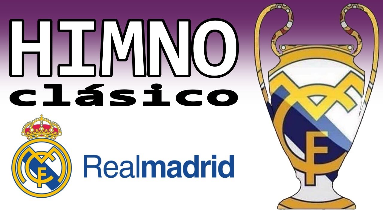 Himno Del Real Madrid Antiguo