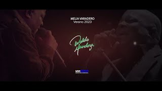 Waldo Mendoza - Concierto en Melia Varadero - Verano 2023