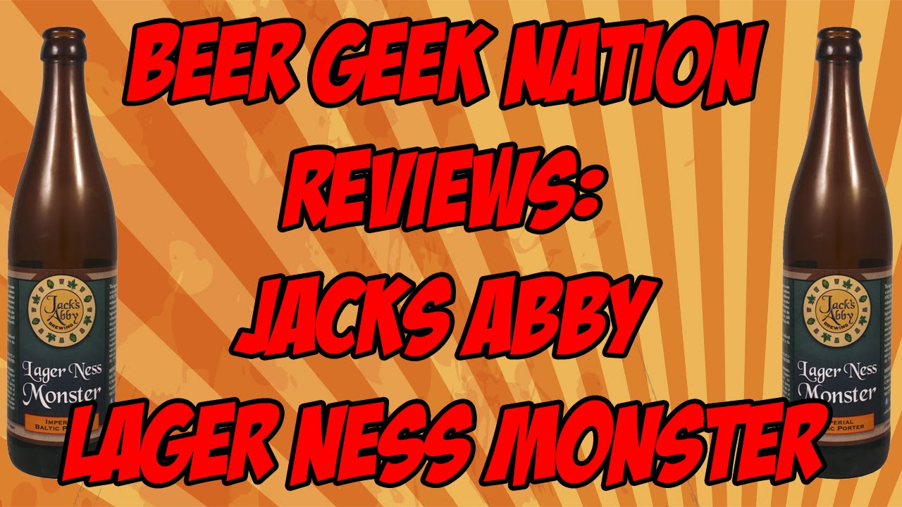 Jack’s Abby Lager Ness Monster (15 ABV) Beer Geek Nation Craft Beer Reviews YouTube