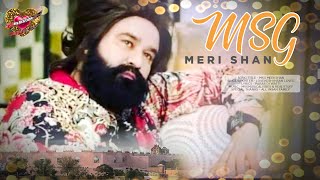 MSG Meri Shan | Romantic Punjabi Spiritual Song For Saint Dr. MSG | REALSTUFF | Vairagya Bhajan