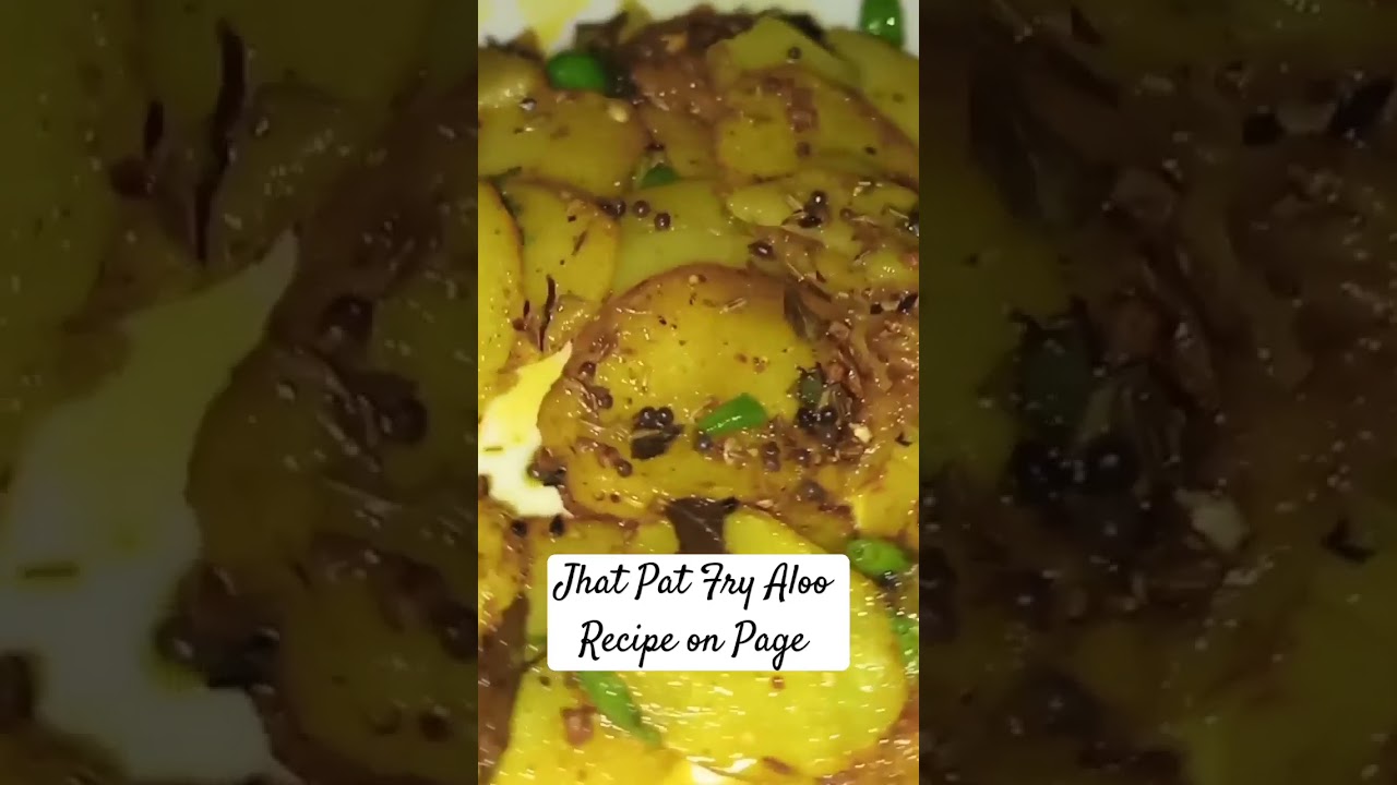 Jhat Pat Fry Aloo| Quick Recipe| 