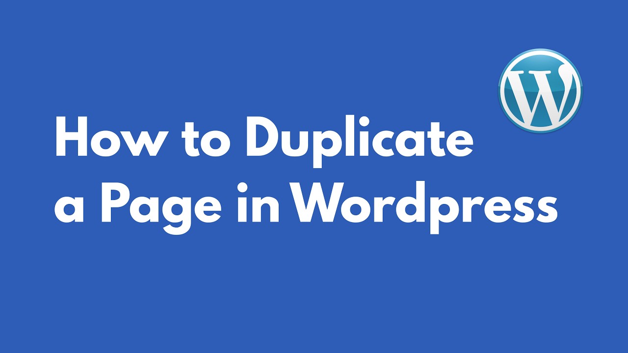 How to Duplicate a Page in Wordpress 2026 (Latest Update) - YouTube