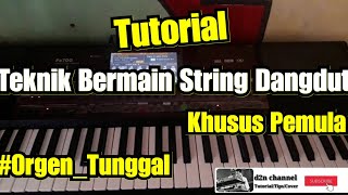 Tutorial Teknik Bermain String Dangdut Saat Mengiringi Lagu Khusus Pemula