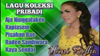 TEMBANG KOLEKSI PRIBADI YANI RIDHO