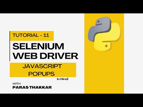 Selenium WebDriver Python Tutorial in Hindi | JavaScript PopUps