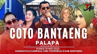 COTO BANTAENG - UDIN PANSEL || PALAPA LIVE NANGKAYYA  || KEC TOMPOBULU  || KAB BANTAENG