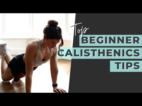 Beginner Calisthenics Tips // What You Should Know!