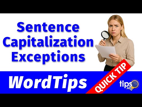 Exceptions To The Way Word Capitalizes Sentences