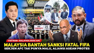 Disanksi Malah Menolak Sekjen Afc Sampai Berani Klaim Indonesia, Vietnam Thailand Protes