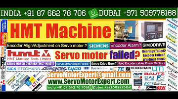 HMT India NC Control Repair, Servo Drive Service, Servo motor Encoder install,Alignment Prodedure