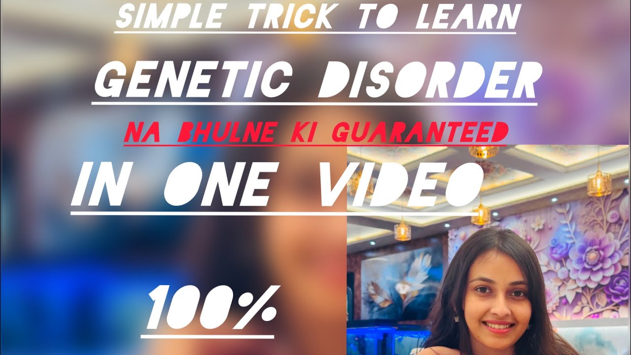 Ek baar me yaad kar lo genetic disorder  kbhi ni bhuloge😍😍😍👍🏻🥵