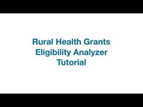 HRSA Data Warehouse: Rural Health Grants Eligibility Analyzer Tutorial