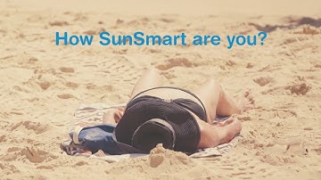 How SunSmart Are You?