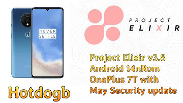🔥Official Project Elixir v3.8 Android 13 Custom rom for OnePlus 7T  - May  Update -  2023-05-22🔥