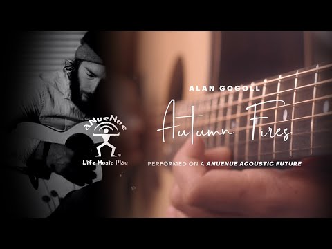 Alan Gogoll LS700 實錄 - Autumn Fires 演繹吉他未來 - 被譽神一般的泛音 (aNueNue x Sugita Kenji-Acoustic Future)
