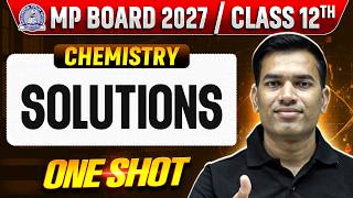 Solutions - One Shot | Class 12 Chemistry Chapter 1 | MP Board 2026-27 | शिखर Series screenshot 5