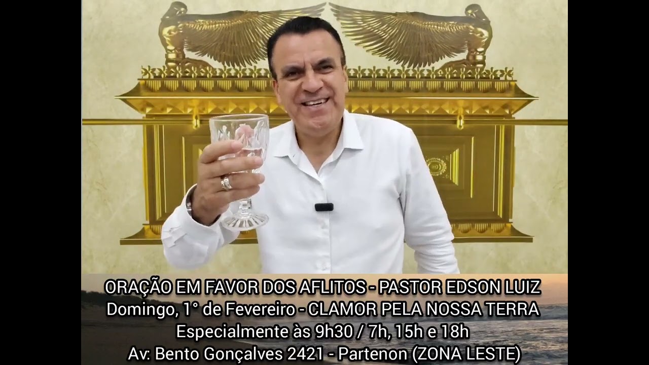 ORAÇÃO EM FAVOR DOS AFLITOS - PASTOR EDSON LUIZ 