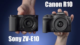 Sony ZVE10 vs Canon R10  Best Budget Mirrorless Camera??