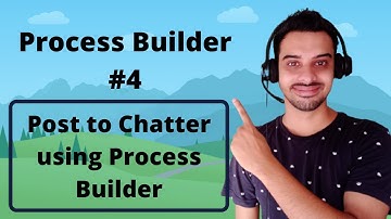 #4:- How to Create Post to Chatter using Process Builder  | Salesforce Tutorial in Hindi
