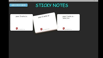 Sticky notes :- html , css & JavaScript