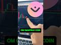 🥲 Om Mantra CRASH: Could Have Earned $15,000 BUT… #crypto #tradingcrypto