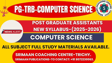 PG-TRB: COMPUTER SCIENCE-(NEW SYLLABUS 2025-2026) STUDY MATERIAL AVAILABLE-TO CONTACT:+91 8072230063